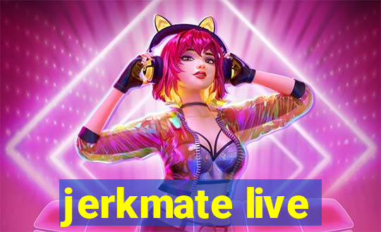 jerkmate live